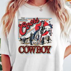 Ccoors Original Cowboy  Shirt,  Western Tshirt, Rodeo Shirt, Ccoors Shirt Gift. Western Tshirt, Riding Shirts, Rodeo Shirts, Cowboy Shirt, Horse Shirt, Bull Riding, Derby Day, Cowboys Shirt, Rodeo