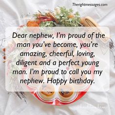 a plate with two cups and saucers on it that says, dear nephw i'm proud of the man you've become, you're amazing, loving,