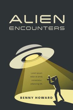 an alien encounters poster with a man holding a light