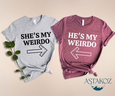 She is My Weirdo and He is My Weirdo T-Shirts, Couple Matching Tee Shirt, Shirts For Valentine's Day, Cute Gift For Anniversary Celebration  PRICE IS FOR PER ITEM. This item is just for a shirt, not a set. Shirts are sold separately. Please, add as many shirts as you need to your cart. We wish everyone to smile with our cute, stylish, and trendy graphic T-shirts. We assure you this shirt is the perfect gift whether you buy it for yourself or someone else. Black design for Athletic Heather, White, Baby Blue, Pink, Orange, Heather Peach, and Yellow. White design for all other colors. Premium Quality Printed in the USA. Welcome to my custom T-shirt store.  24/7 Customer service. Feel free to contact us anytime.  --- How To Order --- 1-) Please, check and review all photos. 2-) Choose your T-s My Weirdo, Funny Matching, Gift For Anniversary, Matching Tees, Couple Matching, Heather White, Couple T-shirt, Shirt Store