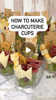 an arrangement of cheeses, crackers and olives in glass bowls with the words how to make charcuterie cups