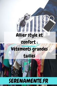 Découvrez Les Vêtements de grandes tailles pour femmes : Comment allier confort et style ? Je vous donne quelques astuces ! #vetementsgrandestaille #grandetaille