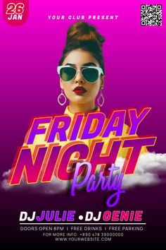 a flyer for a friday night party with an image of a woman wearing sunglasses and the words'friday night party '