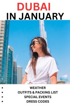 a woman wearing sunglasses standing in front of a tall building with the words dubai in january