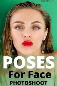 a woman with red lipstick on her face and the words poses for face photoshop