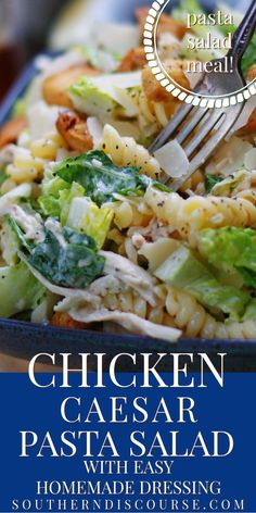 chicken caesar pasta with easy homemade dressing is on the cover of this cookbook,