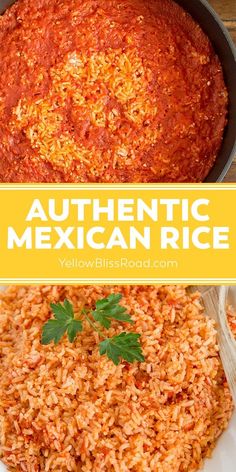 mexican rice in a pan with the words authentic mexican rice on top and an image of a