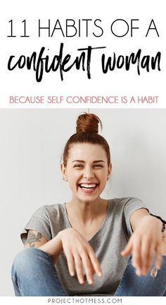 Self confidence isn't something you just 'have'. It's something that takes work to achieve and then it's something you need to make a habit. Here are the top 11 habits of a confident woman - how many of these habits do you have? Self Confidence Tips, Confidence Tips, Confidence Quotes, Confident Woman, Confidence Building