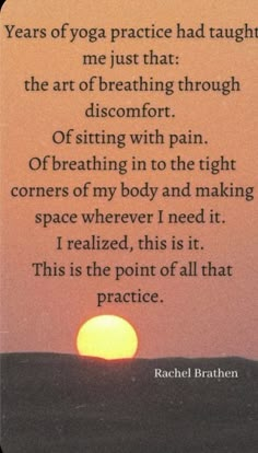 a sunset with the words, years of yoga practice had taught me just that discern