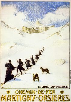 Chemin de Fer Martigny  Vintage Ski Poster Villach, Vintage Ski Posters, Poster Advertising, Ski Sport, Postal Vintage, Tourism Poster, Ski Posters, Saint Bernard, St Bernard