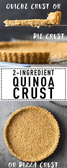 two ingredient quinoa crust on a baking sheet with text overlay that reads quick and easy quinoa crust or pie crust