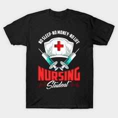 a black t - shirt with the words nursing student in red and white on it