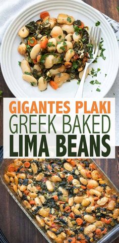 two plates with different types of food on them and the words, giani's plaki greek baked lima beans