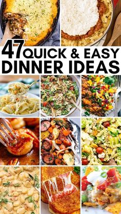 a collage of images with the words, 47 quick and easy dinner ideas on it