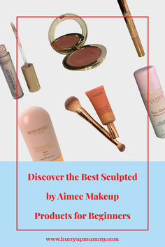 A variety of Sculpted by Aimee makeup products, including foundation, blush, and brushes, arranged on a clean background, highlighting the best makeup products for beginners. Best Makeup Products For Beginners, Makeup Products For Beginners, Makeup Skills