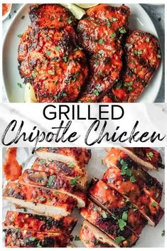 grilled chipotie chicken is an easy and delicious dinner recipe that's ready in under 30 minutes