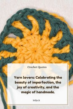 yarn with the quote yarn lovers celebrating the beauty of imperfectity, and the magic of handmade