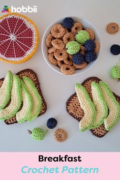 crochet breakfast with fruit and bread on the table