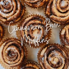 cinnamon bun muffins with the words cinnamon bun muffins written in white