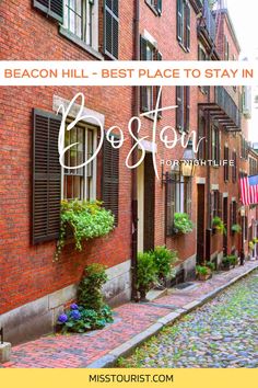 the beacon hill - best place to stay in boston, massachusetts with text overlay