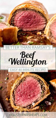 beef wellington cut in half on a cutting board with text overlay that reads better than ramsay's beef wellington easy 40 minute recipe