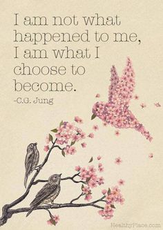 a card with two birds sitting on a branch and the words, i have happened to me, i am what i choose to become