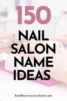 Starting a nail salon business? In this guide, you'll find 150 nail salon name ideas you can use for inspiration. Lash And Nail Business Names, Bussines Nails Ideas, Nail Art Shop Name Ideas, Logo Design For Nail Salon, Beauty Bar Salon Ideas Name, Hair And Nail Salon Names, Nailart Name Ideas, Nail Tech Business Name Ideas, Nail Art Names Ideas