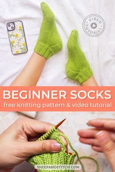 someone is knitting socks with the text, beginner socks free knitting pattern and video tutor