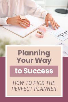 a woman sitting at a desk writing on a piece of paper with the words planning your way to success