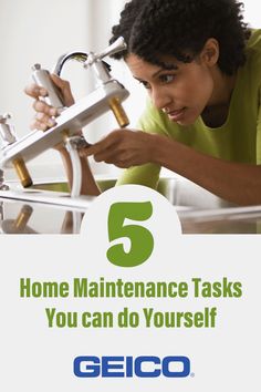 a woman fixing a sink with the words 5 home maintenance tasks you can do yourself