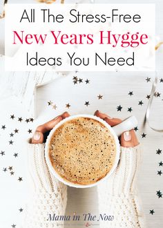 New Year's Eve hygge without stress. Stress free New Year's eve ideas for the whole family. Family friendly New Year's eve ideas. Hygge for the whole family. #hygge #NYE #NewYearsEve #KidFriendlyNewYearsEve #StressFreeNewYearsEve #StressFreeNYE #MamaintheNow Hygge Party, Hygge Lifestyle Inspiration, Hygge Ideas, Hygge Inspiration, Hygge Winter, New Years Eve Traditions, Hygge Living, Hygge Life, New Years Traditions