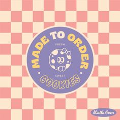 the logo for made to order cookies on a checkered tablecloth with an image of a pig