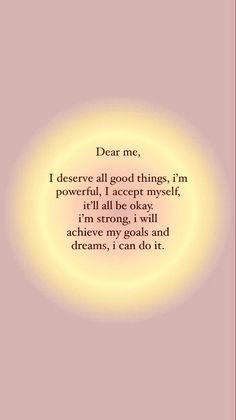 a quote with the words dear me i observe all good things, i'm powerful