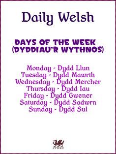 a poster with the words days of the week dyddiar wythnos