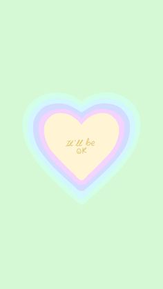 a pastel heart with the words i'd be ok written in gold on it