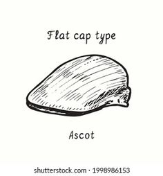 a drawing of a potato with the words flat cap type ascot on it