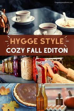 the cover of hygge style cozy fall edition, with images of food and drinks