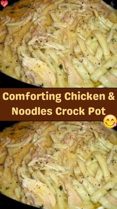 two pictures of chicken and noodles in a skillet with the words comforting chicken & noodles crock pot