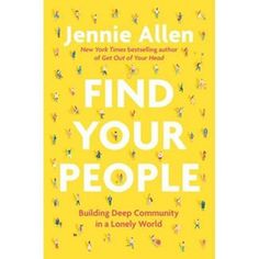 the book cover for find your people by jenny allen, featuring children in yellow and red