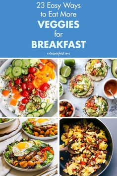 the 25 easy ways to eat more veggies for breakfast, including eggs and vegetables