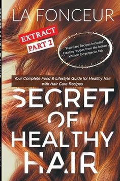 Secret of Healthy Hair Extract Part 2 by La Fonceur Vegan Books, Good Diet, Hair Care Recipes, Hair Cleanser, Hair Secrets, Book To Read, For Healthy Hair, Baking Soda Uses, Baking Soda Shampoo