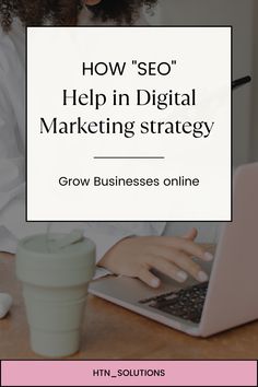 a woman sitting in front of a laptop computer on top of a wooden table with the words how seo help in digital marketing