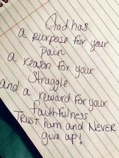 a note with writing on it that says, god has a purpose for your plan