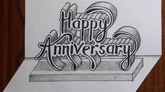 a drawing of an anniversary card with the words happy anniversary on it