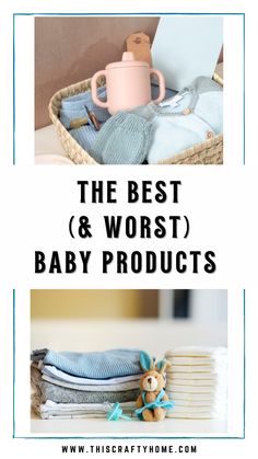 the best and worst baby products for newborns to use in their nursery or playroom