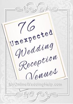 a wedding reception sign with the words'76 unexpected wedding reception rules '