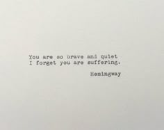 Walt Whitman Poem Splendid Silent Sun by PaperHeartDaily You Are So Brave And Quiet I Forget, Typewriter Quotes, Typewriter Poetry, Typed Quotes, Literature Quotes, Ernest Hemingway, Literary Quotes, Poem Quotes, Quotable Quotes