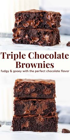 triple chocolate brownies stacked on top of each other with the words triple chocolate brownies