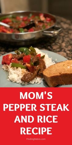 mom's pepper steak and rice recipe on a blue plate with red text overlay