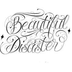 Beautiful Disaster Tattoo, Disaster Tattoo, Numbers Tattoo, Writing Tattoo, Tattoo Lettering Alphabet, Pinup Tattoo, Tattoo Lettering Design, Chicano Lettering, Stencil Outline